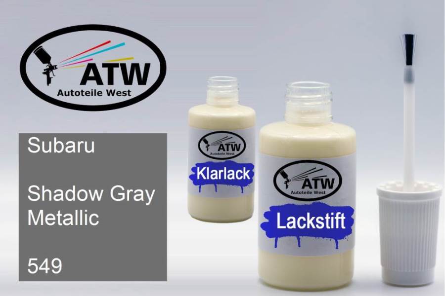 Subaru, Shadow Gray Metallic, 549: 20ml Lackstift + 20ml Klarlack - Set, von ATW Autoteile West.